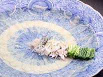 ★夏季限定≪涼味あふれる≫癒しと冷やしの夏ふぐコース♪